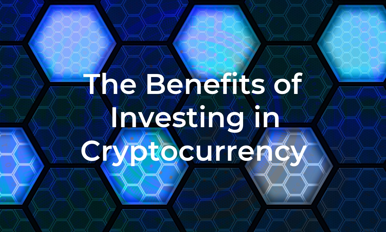 The Benefits of Investing in Cryptocurrency Exchange