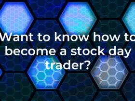 Want to know how to become a stock day trader?